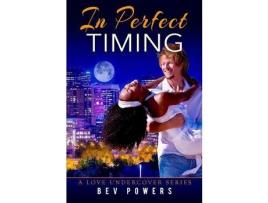 Livro In Perfect Timing (A Love Undercover Series Book 1) de Karen Rodgers ( Inglês )