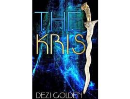 Livro The Kris de Dezi Golden ( Inglês )