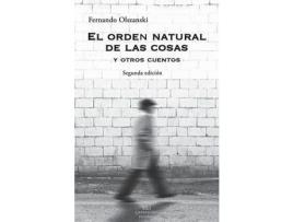 Livro El Orden Natural De Las Cosas: Cuentos de Fernando Olszanski ( Inglês )