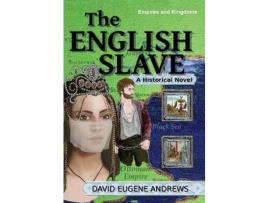 Livro The English Slave de David Eugene Andrews ( Inglês )