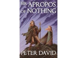 Livro Sir Apropos Of Nothing de Peter David ( Inglês )