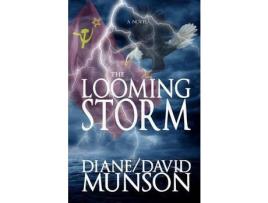 Livro The Looming Storm de Diane and David Munson ( Inglês )