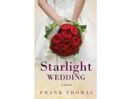 Livro Starlight Wedding de Frank Thomas ( Inglês )