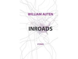 Livro Inroads de William Auten ( Inglês )