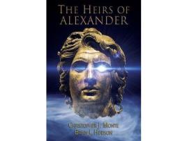 Livro The Heirs Of Alexander de ChristopherJ Monte ( Inglês )