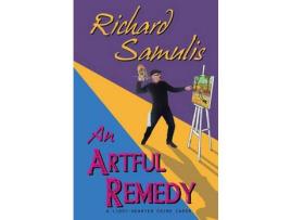 Livro An Artful Remedy: A Light-Hearted Crime Caper de Richard Samulis ( Inglês )