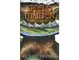 Livro Shield Maiden de Richard Denning ( Inglês )