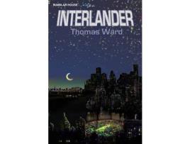 Livro Interlander de Thomas Ward ( Inglês )