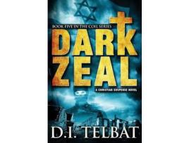 Livro Dark Zeal de D. I. Telbat ( Inglês )