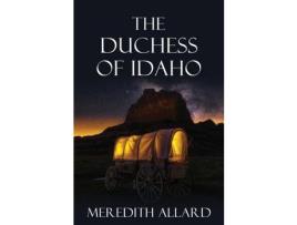 Livro The Duchess Of Idaho de Meredith Allard ( Inglês )