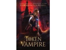 Livro Token Vampire de Kia Carrington-Russell ( Inglês )