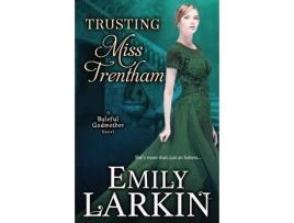 Livro Trusting Miss Trentham de Emily Larkin ( Inglês )