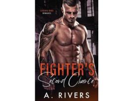 Livro Fighter'S Second Chance de A. Rivers ( Inglês )