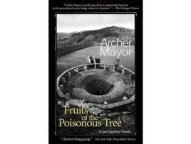 Livro Fruits Of The Poisonous Tree: A Joe Gunther Novel de Archer Mayor ( Inglês )