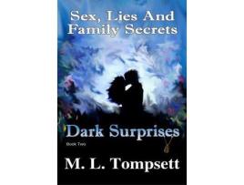 Livro Dark Surprises: (Sex, Lies And Family Secrets, Series) Book Two de M. L. Tompsett ( Inglês )