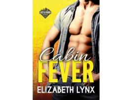 Livro Cabin Fever de Elizabeth Lynx ( Inglês )