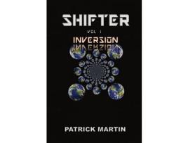 Livro Shifter: Inversion de Patrick Martin ( Inglês )