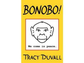 Livro Bonobo! de Tracy Duvall ( Inglês )