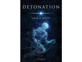 Livro Detonation de Erik Otto ( Inglês )