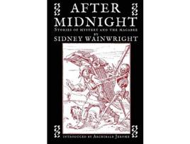 Livro After Midnight - Stories Of Mystery And The Macabre de Sidney Wainwright ( Inglês )