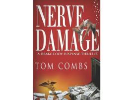 Livro Nerve Damage de Tom Combs ( Inglês )