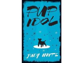 Livro Pup Idol de Judy Waite ( Inglês )