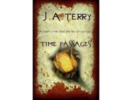 Livro Time Passages de J. A. Terry ( Inglês )