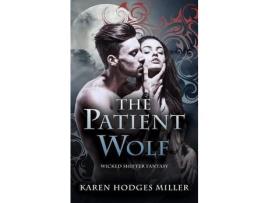 Livro The Patient Wolf de Karen Hodges Miller ( Inglês )