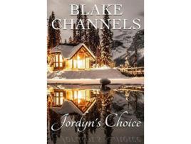 Livro Jordyn'S Choice de Blake Channels ( Inglês )