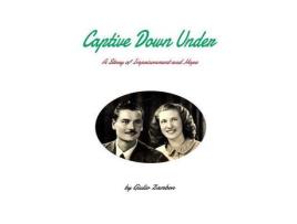 Livro Captive Down Under: A Story Of Imprisonment And Hope de Giulio Zambon ( Inglês )