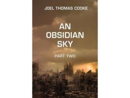 Livro An Obsidian Sky: Part Two de Joel Cooke ( Inglês )