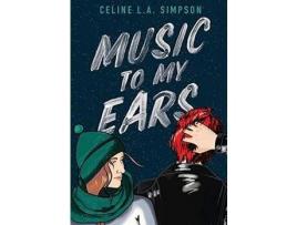 Livro Music To My Ears de Celine Simpson ( Inglês )
