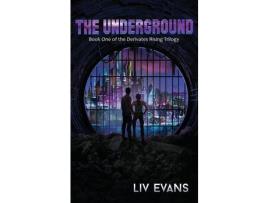 Livro The Underground de Liv Evans ( Inglês )