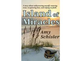 Livro Island Of Miracles de Amy Schisler ( Inglês )