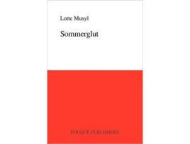 Livro Sommerglut de Lotte Musyl ( Inglês )