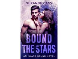 Livro Bound By The Stars de Suzanne Cass ( Inglês )