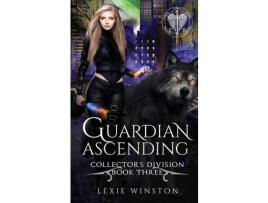 Livro Guardian Ascending de Lexie Winston ( Inglês )