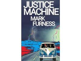 Livro Justice Machine: Meet The Aussie Avengers de Mark Furness ( Inglês )