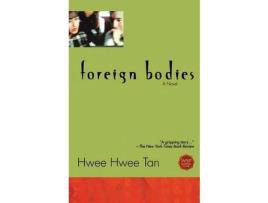 Livro Foreign Bodies de Hwee Hwee Tan ( Inglês )