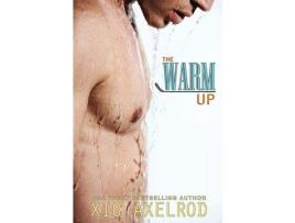 Livro The Warm Up de Xio Axelrod ( Inglês )