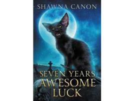 Livro Seven Years Awesome Luck de Shawna Canon ( Inglês )