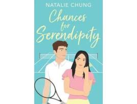 Livro Chances For Serendipity de Natalie Chung ( Inglês )