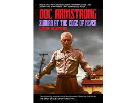 Livro Doc Armstrong: Suburb At The Edge Of Never de Larry Blamire ( Inglês )