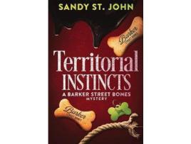 Livro Territorial Instincts de Sandy St. John ( Inglês )