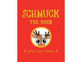 Livro Schmuck The Buck: Santa'S Jewish Reindeer de EXO Books ( Inglês )