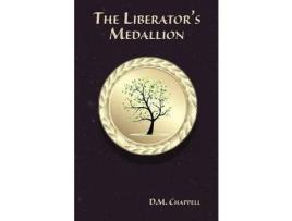 Livro The Liberator'S Medallion de D. M. Chappell ( Inglês )