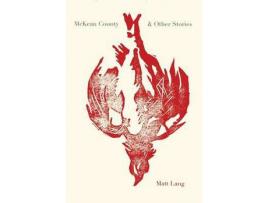 Livro Mckean County And Other Stories de Matt Lang ( Inglês )