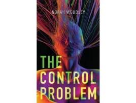 Livro The Control Problem de Norah Woodsey ( Inglês )