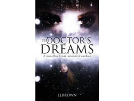 Livro The Doctor'S Dreams de J. J. Brown ( Inglês )