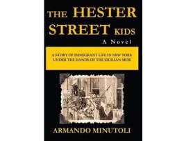 Livro The Hester Street Kids de Armando Minutoli ( Inglês )